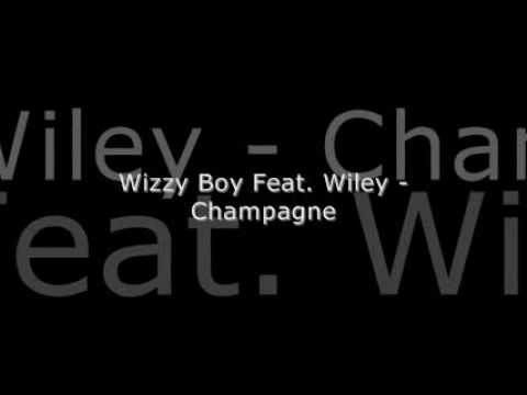 Witty Boy Feat Wiley - Champagne (EXCLUSIVE) (BIG!)