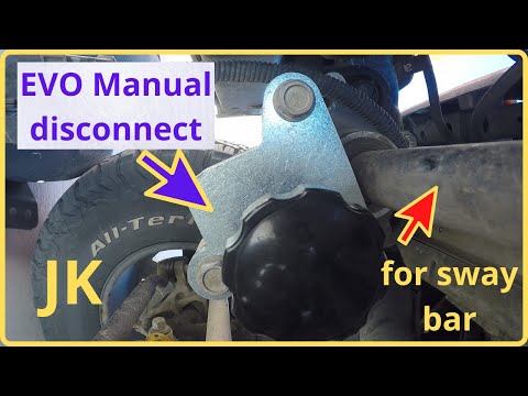 JK EVO Manual SWAY BAR Disconnect