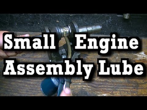Small Engine Assembly Lube Recommendations ( & what "STP" is)