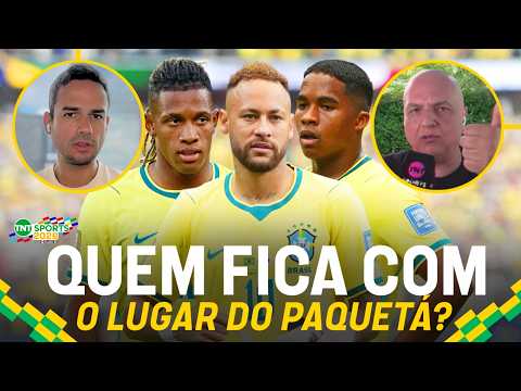NEYMAR, ENDRICK, DANILO… QUEM DEVE SER O SUBSTITUTO DO PAQUETÁ NA SELEÇÃO? DEBATEMOS
