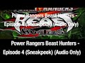 Power Rangers Beast Hunters Episode 4 Sneakpeek Audio Only