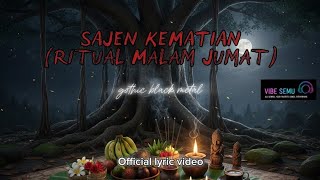 Download lagu Gothic Black Metal | Sajen Kematian (RITUAL MALAM JUMAT)  Lyric Video mp3