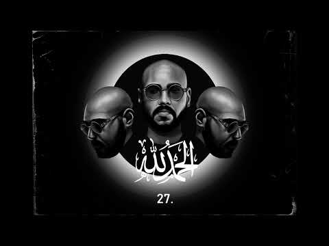 MadMoe - Elhamdlelah 27 / ماد مو - الحمد لله (Prod by : Clickclack)