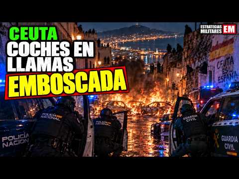 🚨 NOTICIAS CEUTA INVASORES QUEMAN COCHES Y ATACAN A LA POLICÍA