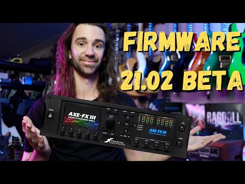 Axe-Fx Firmware 21.02 Beta | Comps, Gates, Drives & More