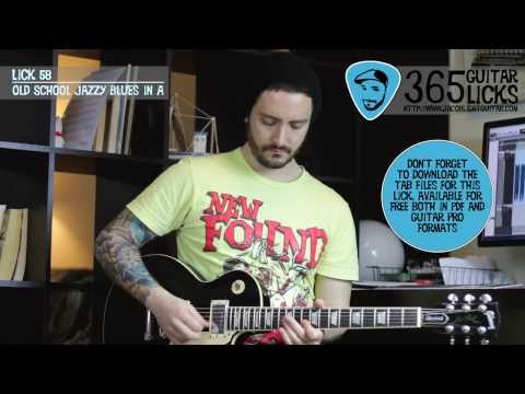 Lick 58/365 - Old School Jazzy Blues in A | 365 Guitar Licks Project