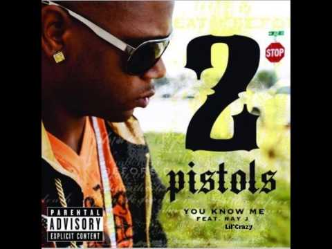 2 Pistols (ft. Ray J. & Lil Crazy) - You Know Me