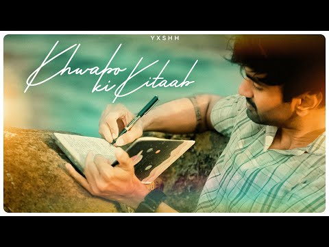 Khwabo Ki Kitaab | Yxshh | VRNDR | Official Music Video | Hindi