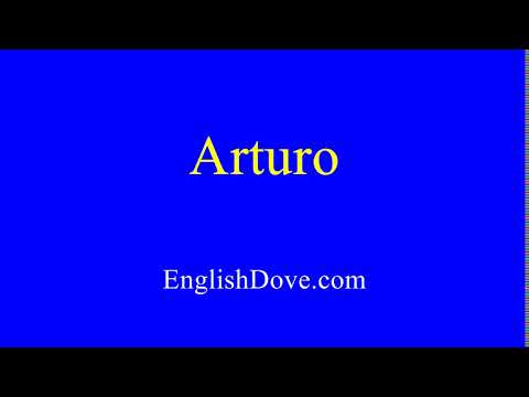 How to pronounce Arturo in American English.