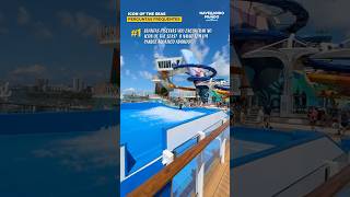 Icon of The Seas - Perguntas frequentes #1 | Piscinas e toboáguas a bordo #shorts