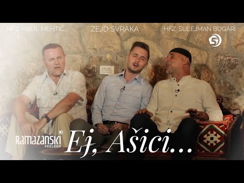 Hafiz BUGARI & Zejd SVRAKA - Ej, Ašici – ILAHIJE I KASIDE