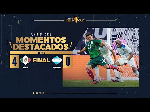 México 4-0 Honduras | HIGHLIGHTS | 2023 Gold Cup