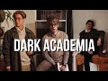 dark academia aesthetic fashion for men  ( explained )