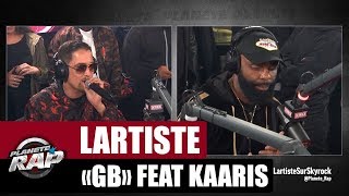 Lartiste &quot;GB&quot; Feat. Kaaris #PlanèteRap