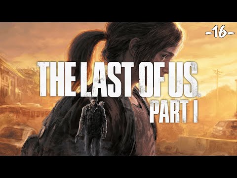 Turysta | The Last of Us Part 1 PL odc. 16