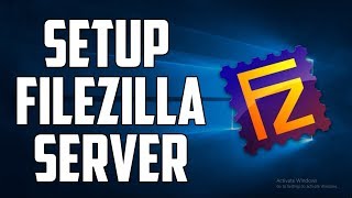 Download the video "How To Install and Configure Filezilla Server in Windows 10"
