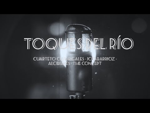 Bailarás   Toques del Río. Invitados: Jota Barrioz, Cuarteto Quadrigales y Alcibiades Durruthy