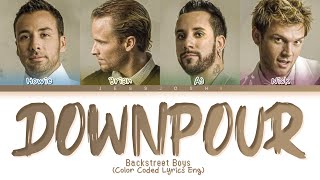 Backstreet Boys - Downpour (Color Coded Lyrics Eng)
