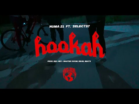 HOOKAH - NUMA 21 ft. SELEC 97 (Videoclip Oficial)