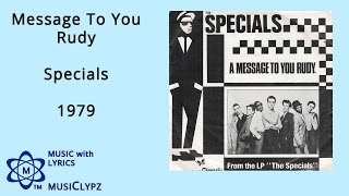 Message To You Rudy - Specials 1979 HQ Lyrics MusiClypz