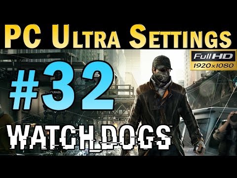 Watch Dogs (PC MAX SETTINGS) Walkthrough - Part 32 Mission: Planting a Bug Gameplay 1080p
