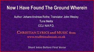 Now I Have Found The Ground Wherein