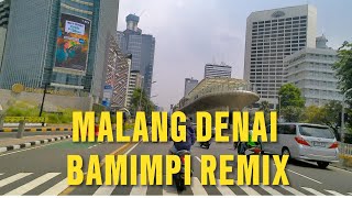Download lagu MALANG DENAI BAMIMPI by SILVA HAYATI REMIX#vlog mp3