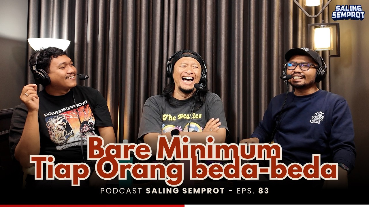 SALING SEMPROT EPS 83 - BARE MINIMUM ORANG SOLEH
