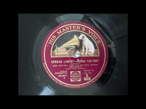 AFRICAN LAMENT RUMBA, Don Azpiazu and HIS HAVANA CASINO, 78rpm