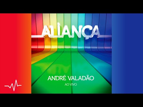 02 Nada Pode Quebrar | Aliança | André Valadão