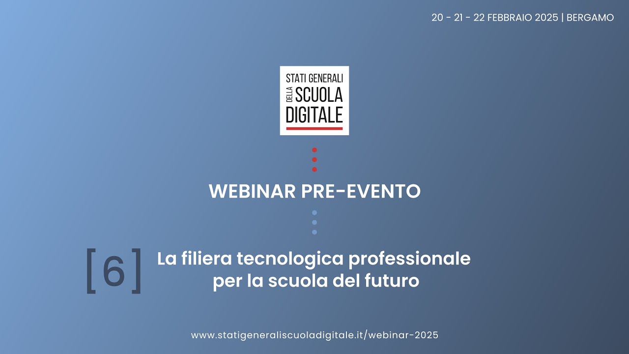 [6] La filiera tecnologica professionale per la scuola del futuro