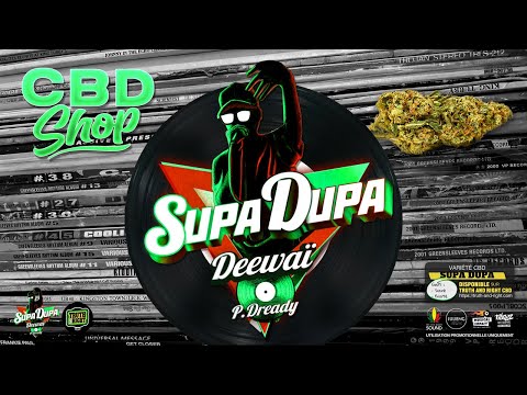 Deewaï X Puppa Dready ÄKÄ Supa Dupa - CBD SHOP - NOV 2021