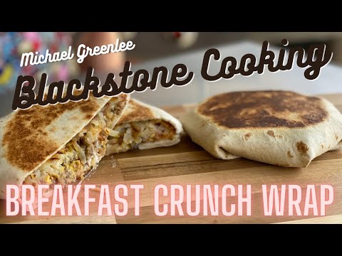 How to make a Breakfast Crunch Wrap on the Blackstone Griddle
