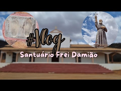 #vlog VISITANDO O SANTUÁRIO DE FREI DAMIÃO EM OURICURI-PE