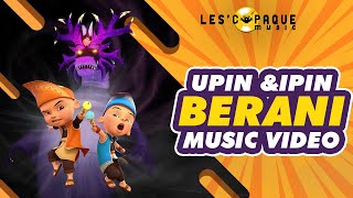 Download lagu Upin & Ipin - Berani (Lagu Baru) mp3 Download lagu Upin & Ipin - Berani (Lagu Baru) mp3
