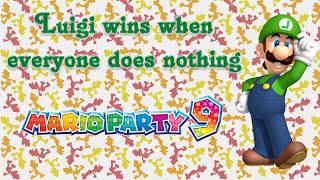 Mario Party 9 - Luigi wins when everyone does nothing