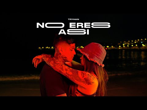 No eres así - Tryhan