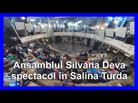 AGORA MEDIA | Ansamblul Silvana Deva - spectacol în Salina Turda