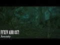 FFXIV OST The Black Shroud Field Theme ( Serenity )