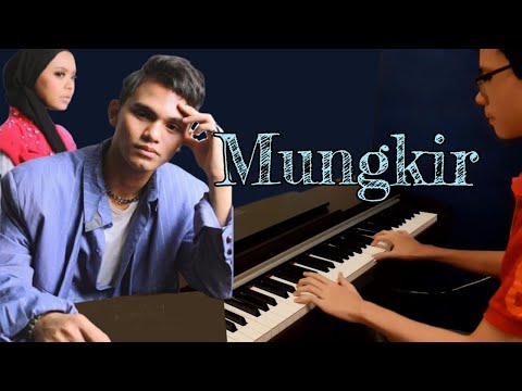 SYAHMI IRFAN FT AUFA HANIE - MUNGKIR (Piano Instrumental/Lirik)
