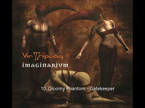 10  Gloomy Phantom - Gatekeeper