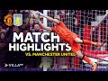 HIGHLIGHTS | Manchester United 1-0 Aston Villa
