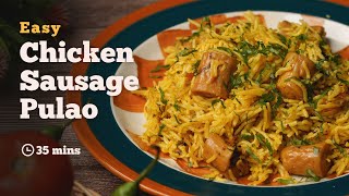 Easy Chicken Sausage Pulao | Pressure Cooker Sausage Pulao | One Pot Meal Recipes | Cookd