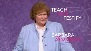 BARBARA THOMPSON: Teach and Testify