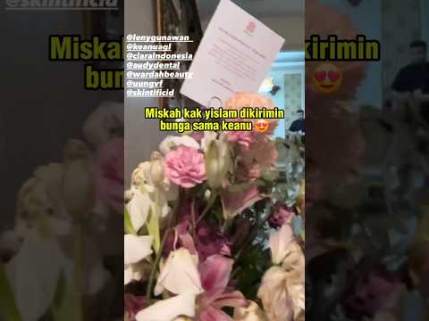 Miskah kak yislam dikirimin bunga sama keanu 😍 #miskahshafa #kakyislam #fadiljaidi #pakmuh #keanuagl
