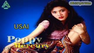 Download lagu Poppy Mercury - Usai - Lyric Video mp3 Download lagu Poppy Mercury - Usai - Lyric Video mp3