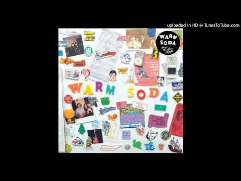 WARM SODA - "Young Reckless Hearts"
