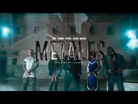 Nakary X Sasha X Yevian Ft. Zion&Lennox - Metales (OFFICIAL VIDEO)
