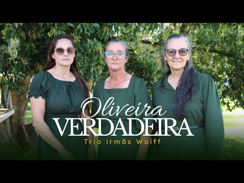 OLIVEIRA VERDADEIRA (COVER) - TRIO IRMÃS WOLFF