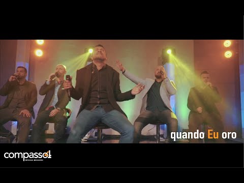 Compasso4 & Danilo Melo - Quando Eu Oro - (Live do DVD "É Tudo o Que Eu Posso Fazer")